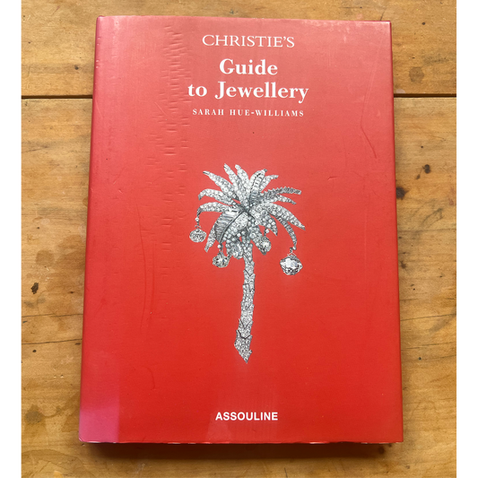Christie's Guide to Jewellery - Sarah Hue-Williams