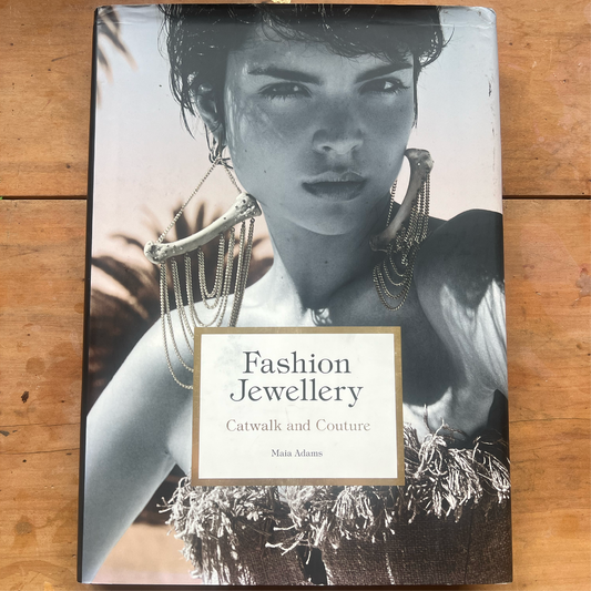 Fashion Jewellery: Catwalk and Couture - Maia Adams