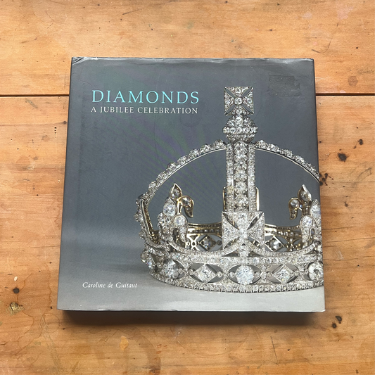 Diamonds - A Jubilee Celebration Caroline de Guitaut
