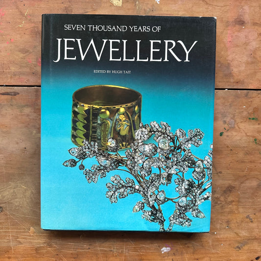 Seven Thousand Years of Jewellery - Hugh Tait