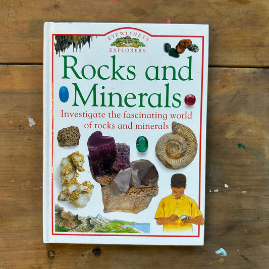 Rocks and Minerals — Eyewitness Explorers (DK)