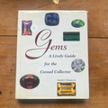 Gems - A lively guide for the casual collector