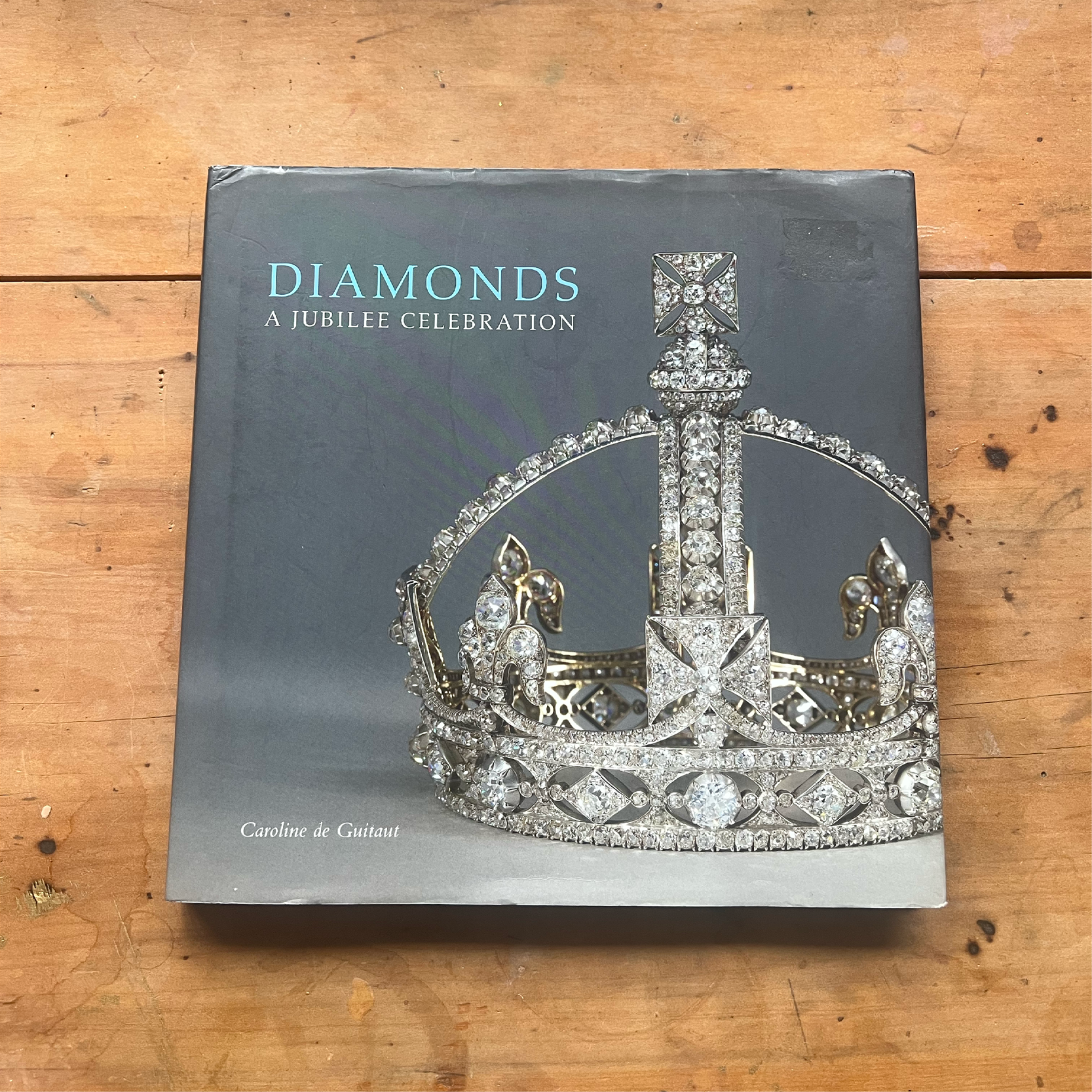 Diamonds - A Jubilee Celebration Caroline de Guitaut