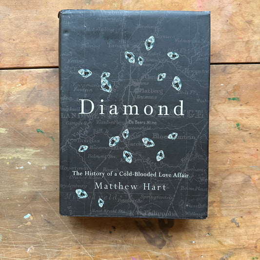 Diamond: The History of a Cold-Blooded Love Affair