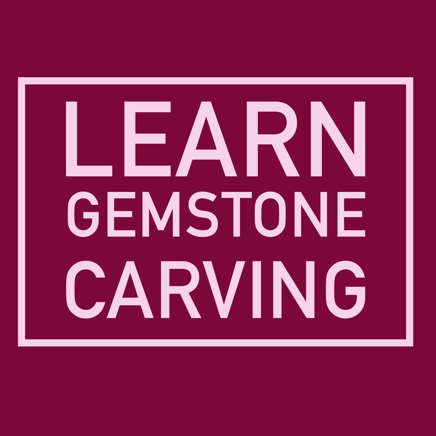 Learn Gemstone Carving